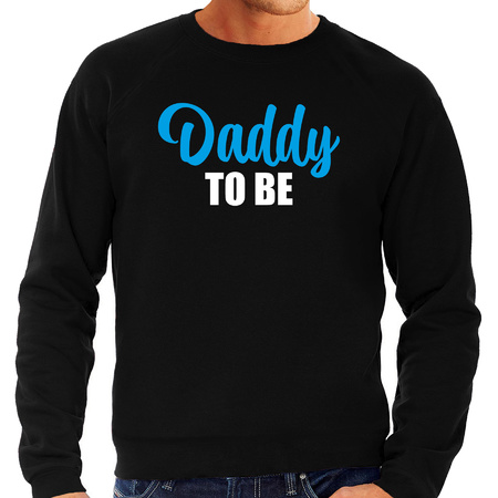 Daddy to be sweater / trui zwart voor heren - Aanstaande vader cadeau